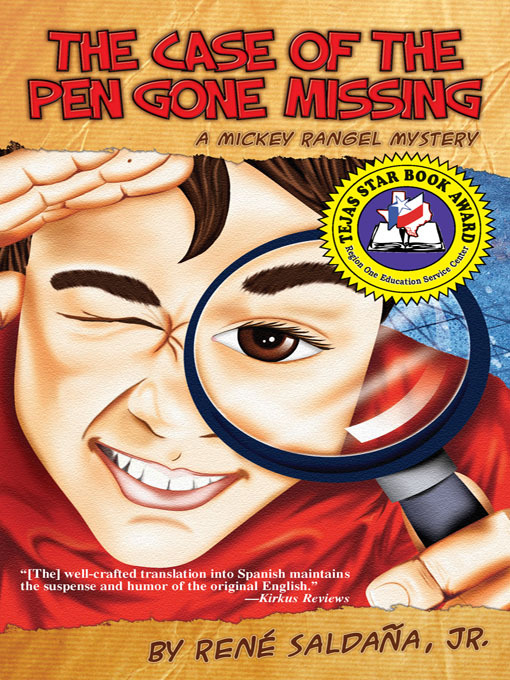 René Saldaña, Jr.创作的The Case of the Pen Gone Missing / El Caso de la Pluma Perdida作品的详细信息 - 可供借阅